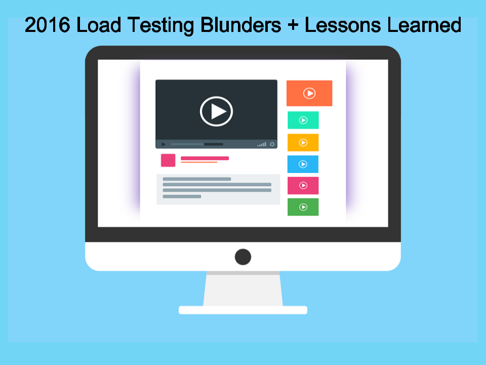 biggest-load-testing-fails-2016